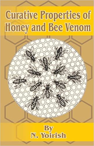 Curative Properties of Honey and Bee Venom - Book